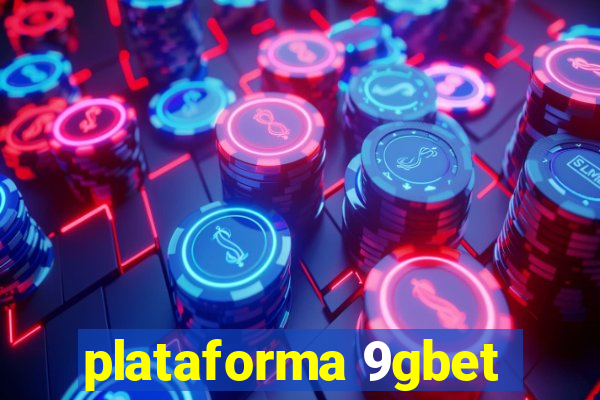 plataforma 9gbet